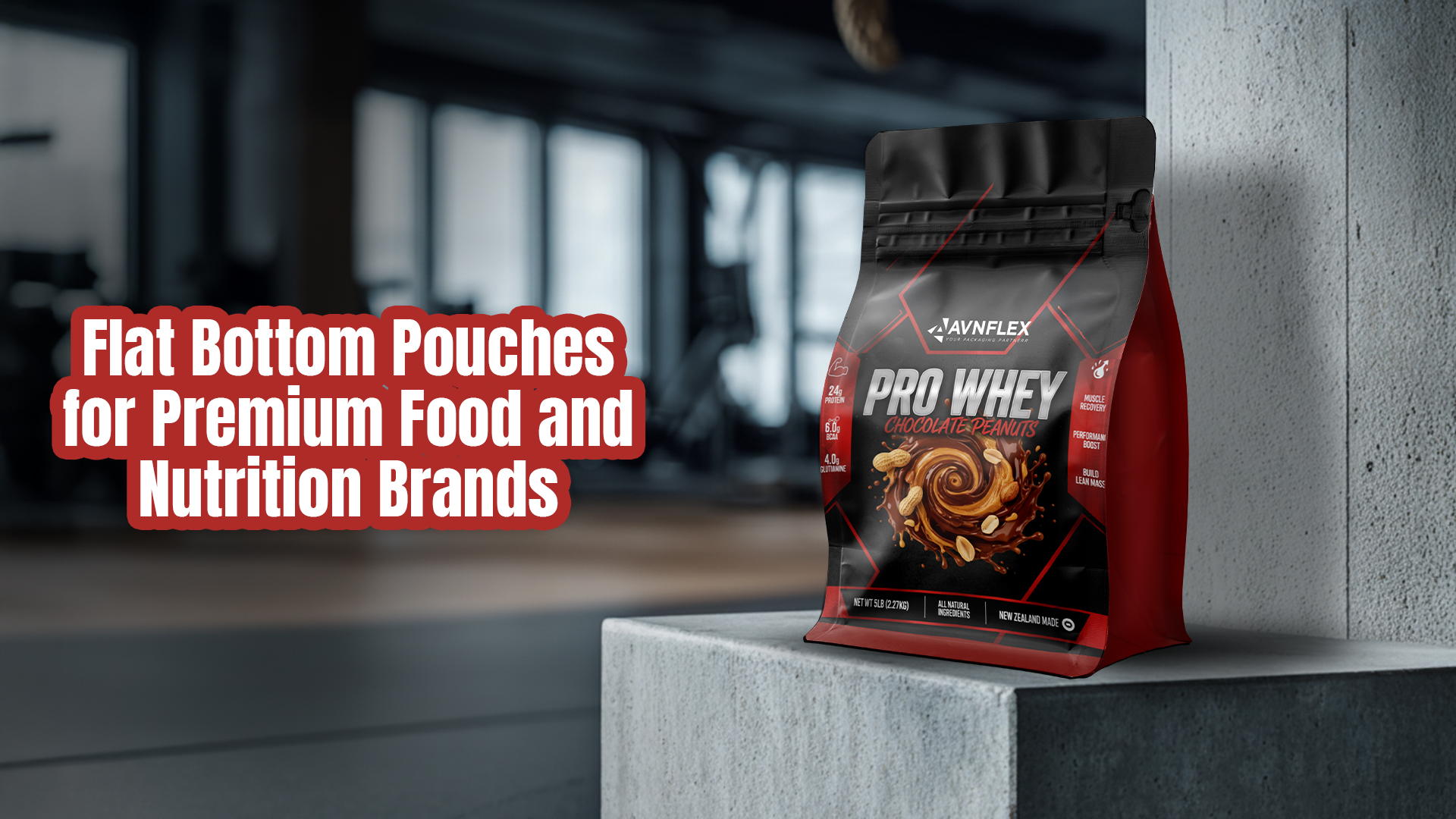 Flat Bottom Pouches for Premium Food and Nutrition Brands: Benefits for Shelf and Storage